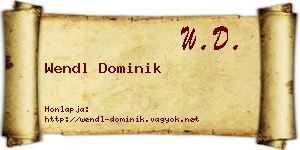 Wendl Dominik névjegykártya